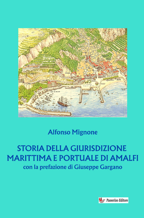 Storia della giurisdizione marittima e portuale di Amalfi