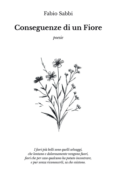 Conseguenze di un Fiore