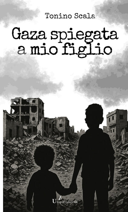Gaza spiegata a mio figlio