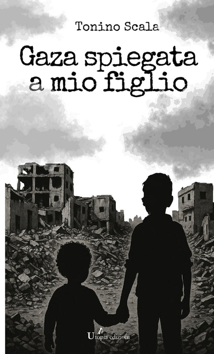 Gaza spiegata a mio figlio