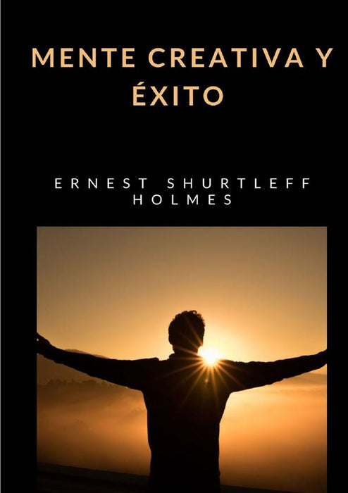 Mente creativa y éxito (traducido)