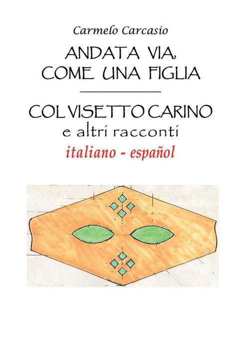 Andata via, come una figlia