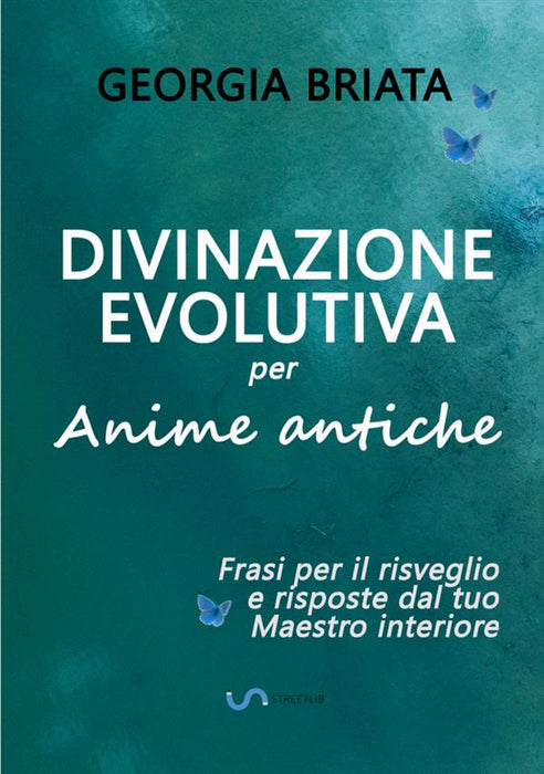Divinazione Evolutiva per Anime antiche