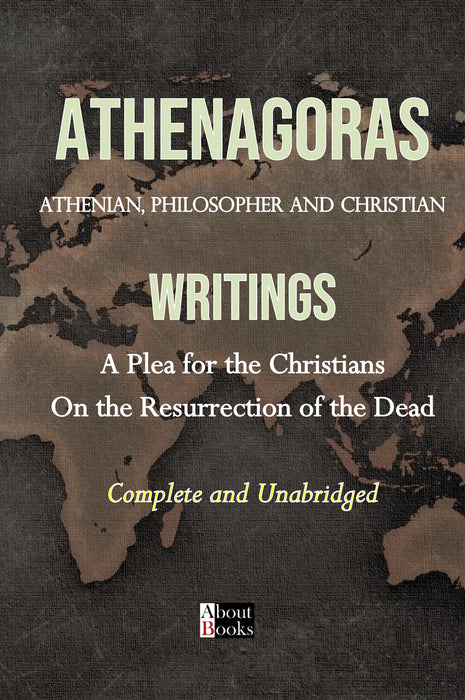 Athenagoras of Athens: Writings