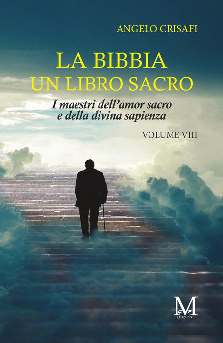 La bibbia un libro sacro - Volume VIII