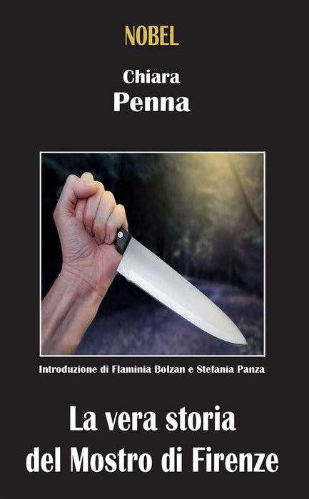 La vera storia del Mostro di Firenze