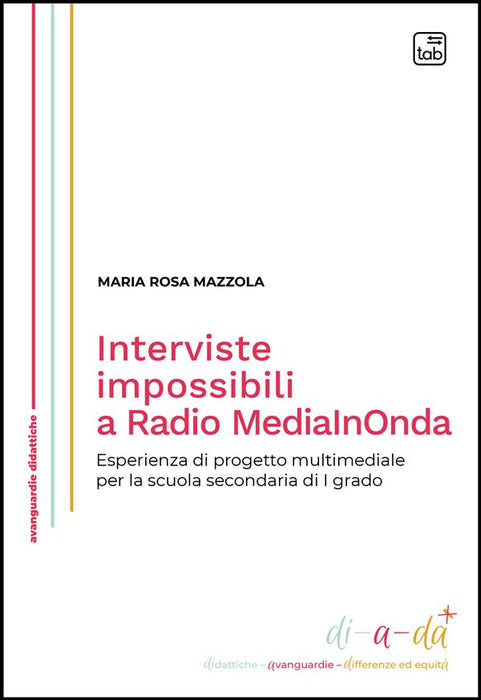 Interviste impossibili a Radio MediaInOnda