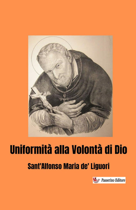 Uniformità alla Volontà di Dio