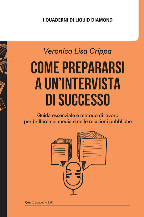 Come prepararsi a un’intervista di successo