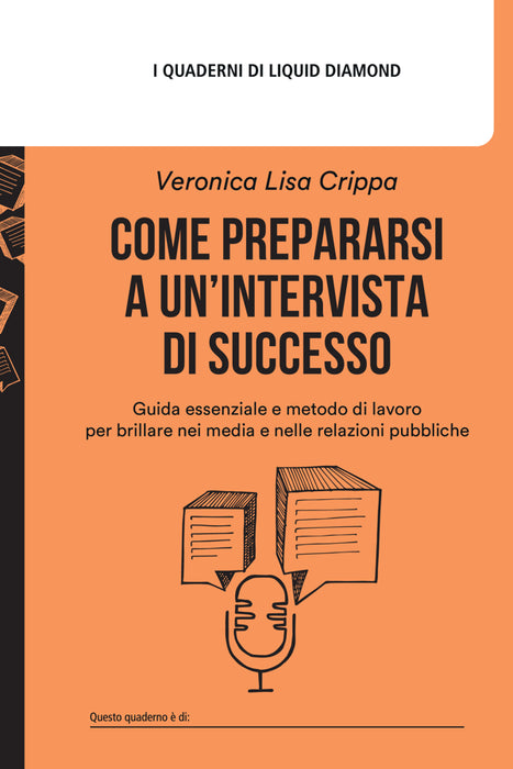 Come prepararsi a un’intervista di successo