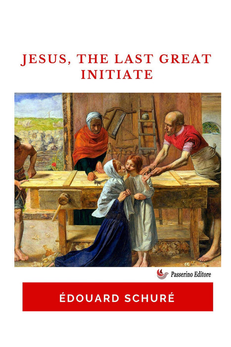 Jesus, The Last Great Initiate