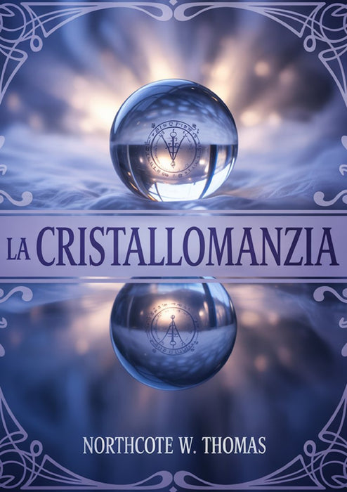 La cristallomanzia (tradotto)
