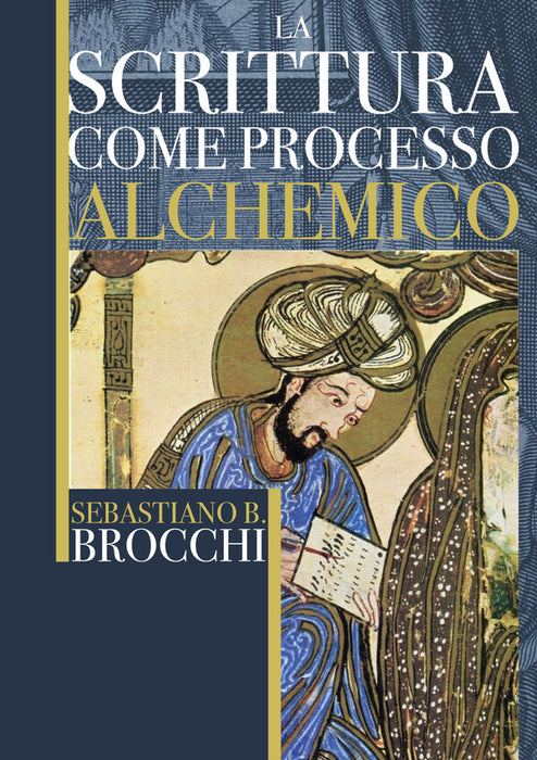 La Scrittura come processo alchemico