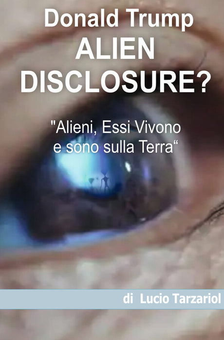 Donald Trump Alien Disclosure?