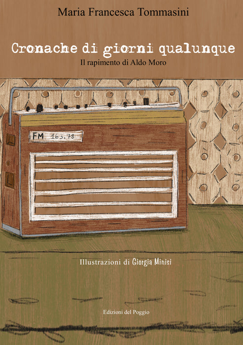 Cronache di giorni qualunque