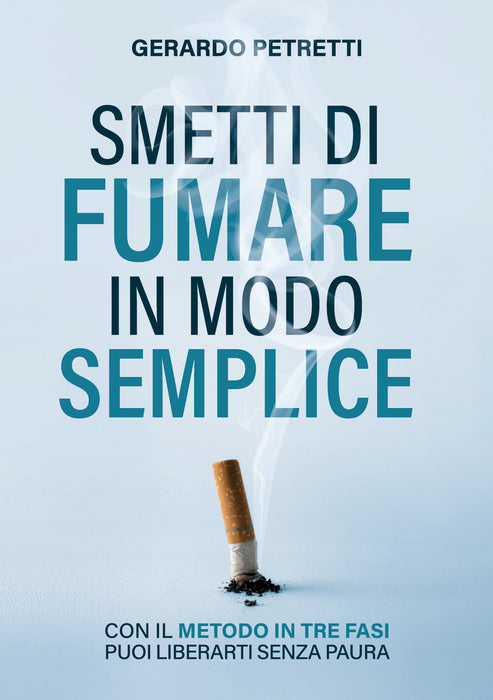 Smetti di Fumare in Modo Semplice