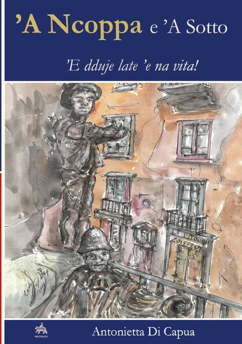 'A Ncoppe e 'A Sotto