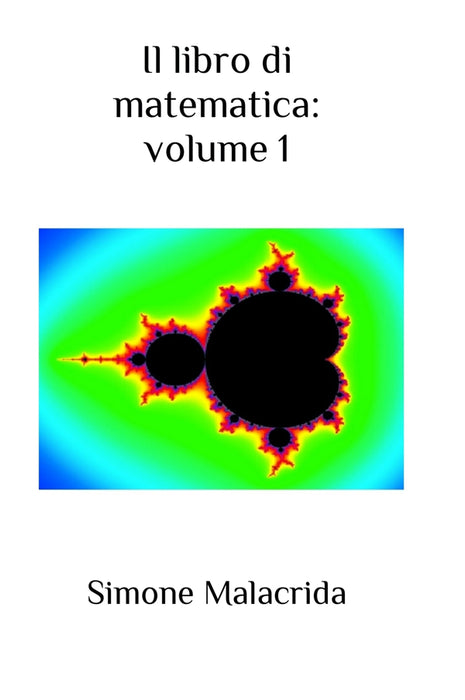 Il libro di matematica volume 1