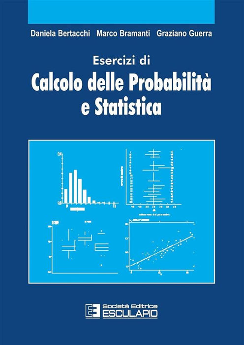 Esercizi di calcolo delle probabilità e statistica