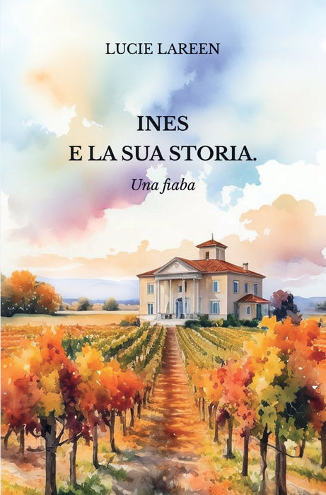Ines e la sua storia