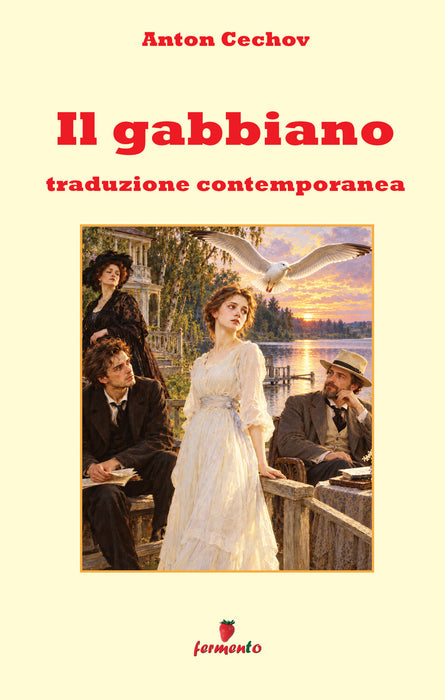 Il gabbiano - Traduzione contemporanea