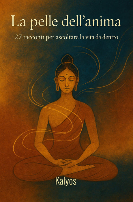 La pelle dell’anima