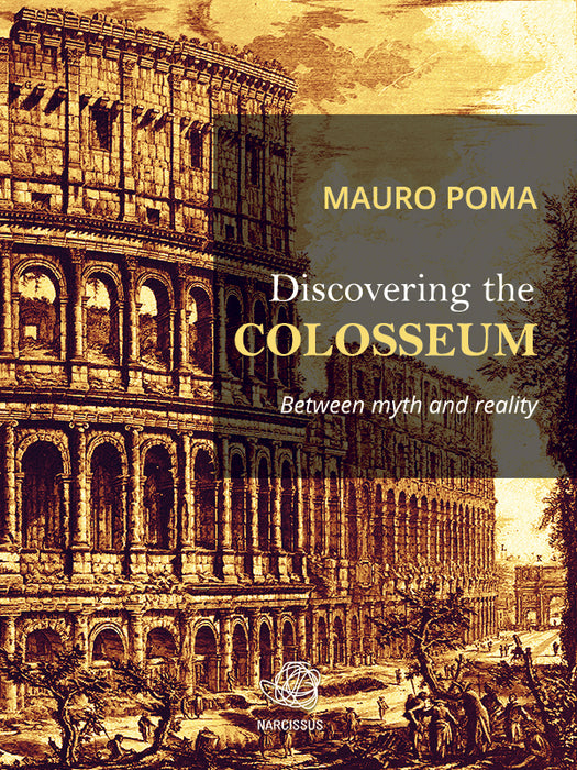 Discovering the Colosseum