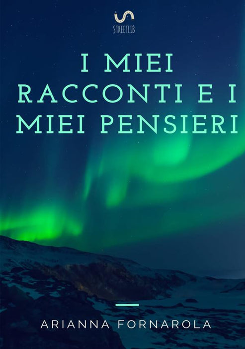 I miei racconti e i miei pensieri