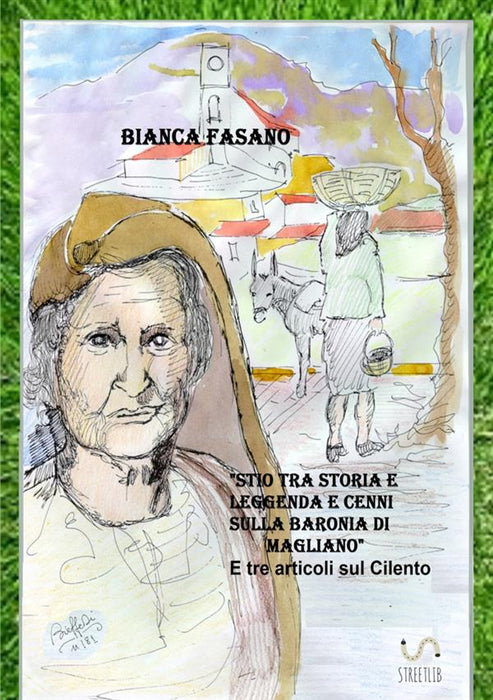 Stio tra storia e leggenda e cenni sulla baronia di Magliano
