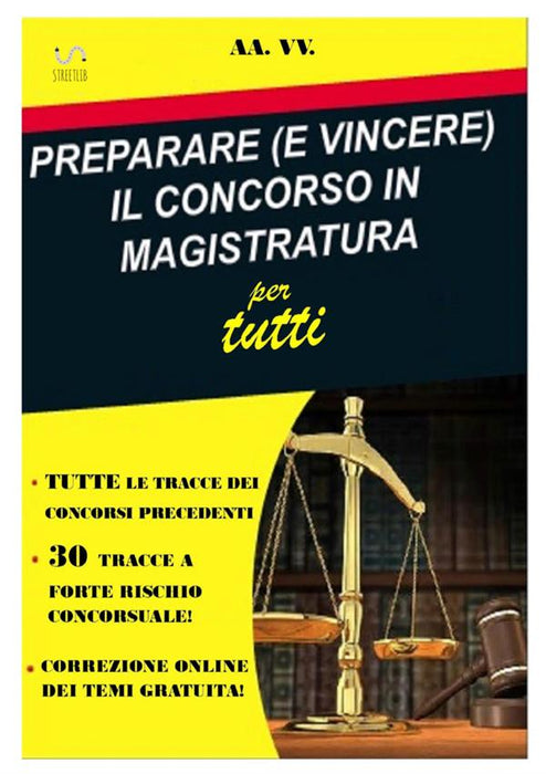PREPARARE (E VINCERE) IL CONCORSO IN MAGISTRATURA per tutti