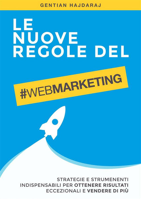 Le Nuove Regole del Web Marketing