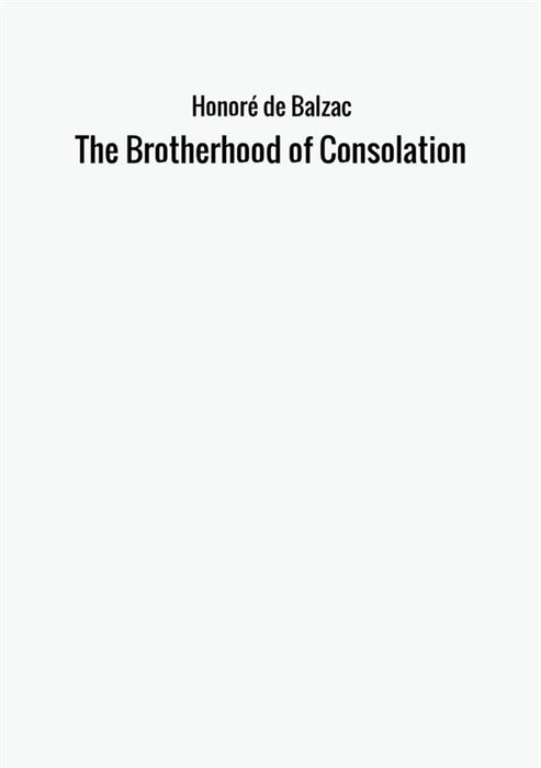 The Brotherhood of Consolation