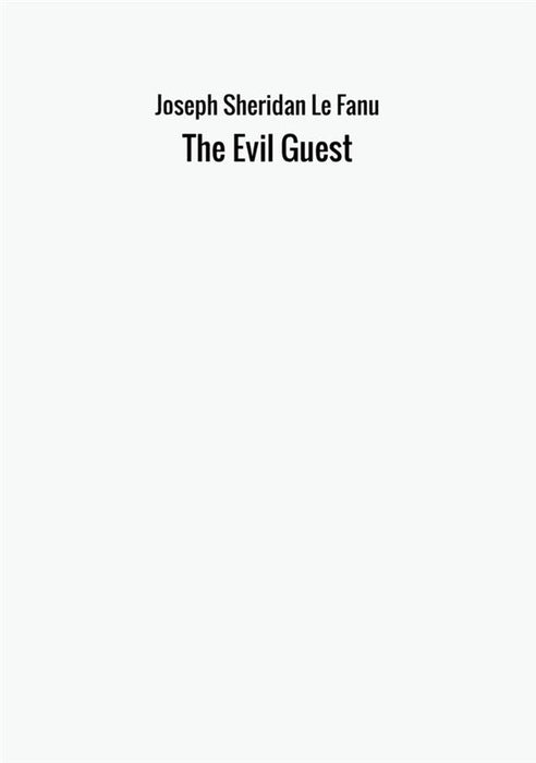 The Evil Guest