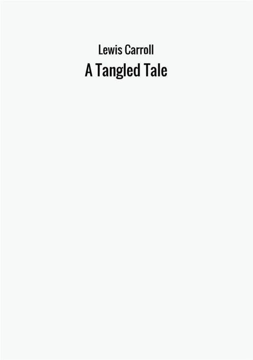 A Tangled Tale