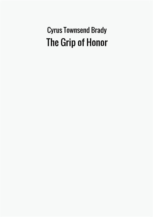 The Grip of Honor