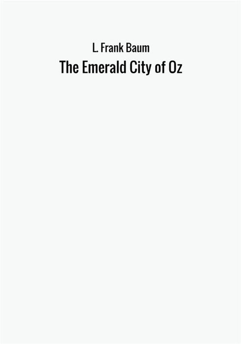 The Emerald City of Oz