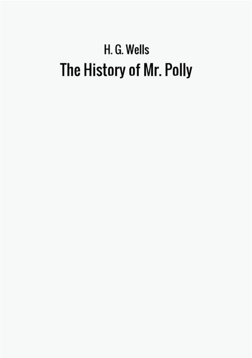The History of Mr. Polly