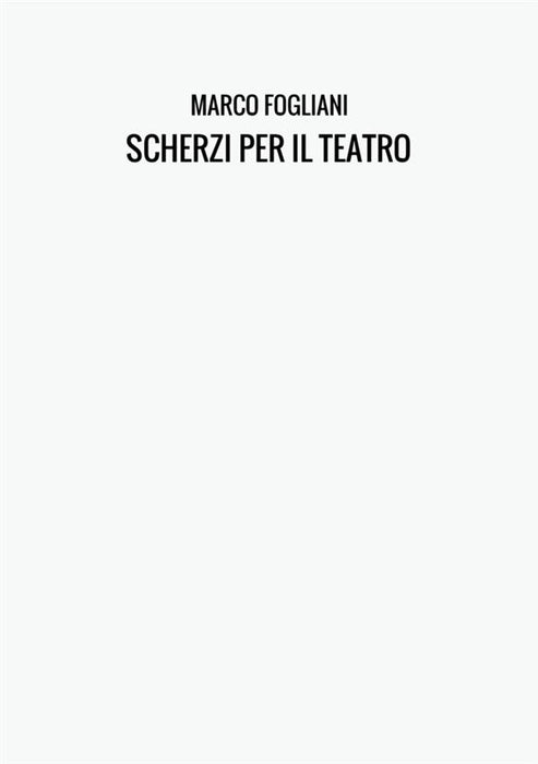 Scherzi per il Teatro