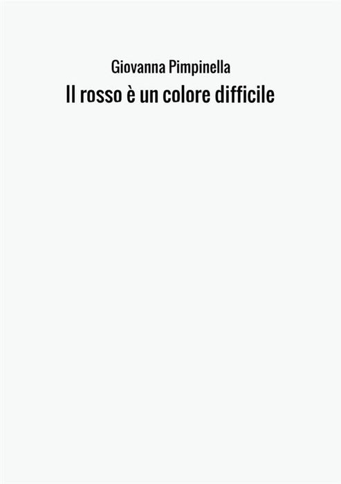 Il rosso è un colore difficile