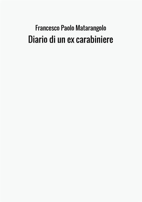Diario di un ex carabiniere