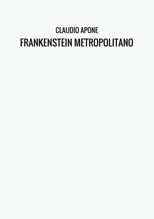 FRANKENSTEIN METROPOLITANO