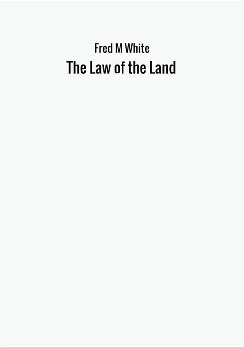 The Law of the Land