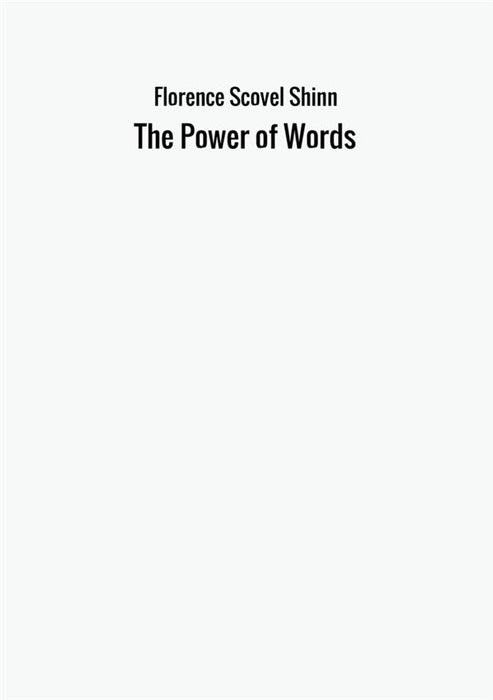 The Power of Words