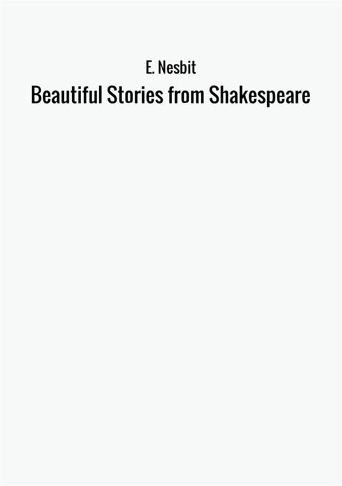 Beautiful Stories from Shakespeare