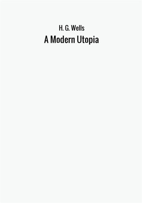 A Modern Utopia