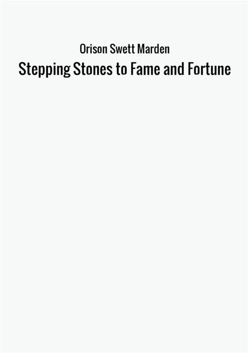 Stepping Stones to Fame and Fortune