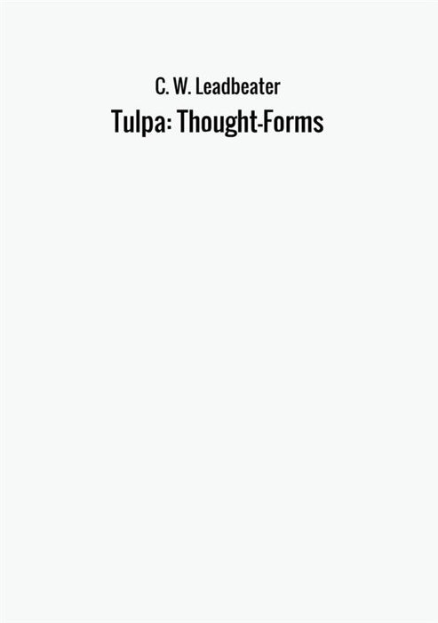 Tulpa: Thought-Forms