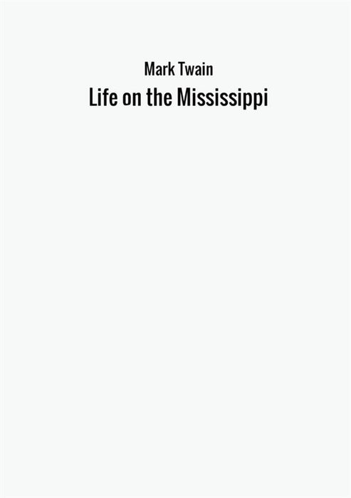 Life on the Mississippi