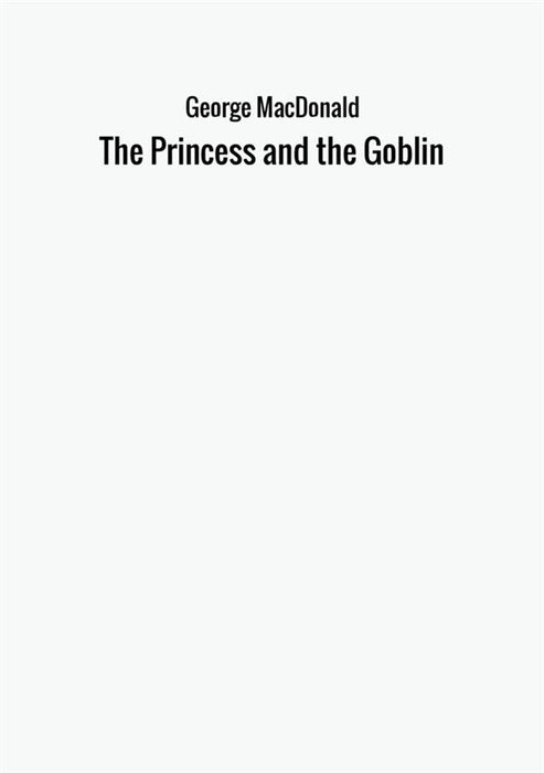 The Princess and the Goblin