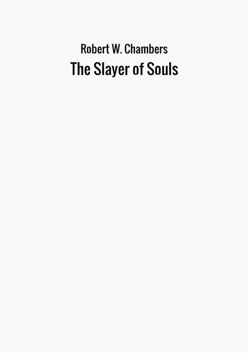 The Slayer of Souls